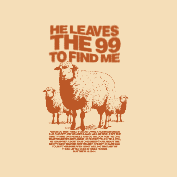 He Leaves The 99, To Find Me